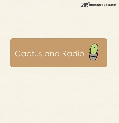 Cactus And Radio Chapter 39 Page 1