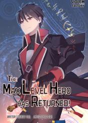 The Max Level Hero Has Returned